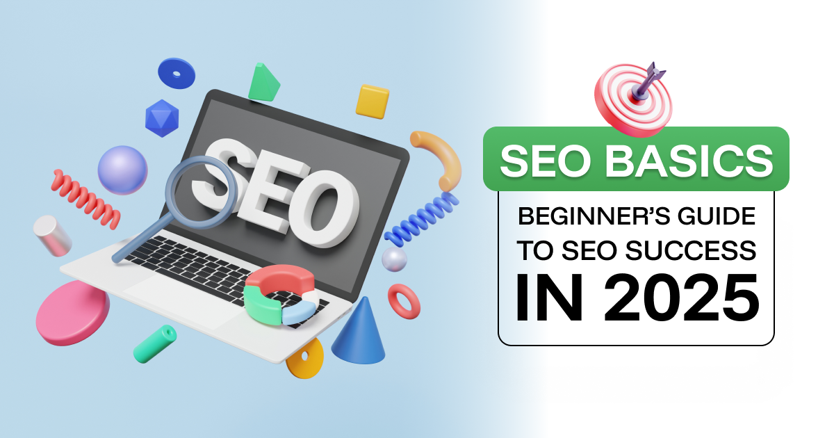 SEO_Basics__Beginners_Guide_to_SEO_Success_in_2025