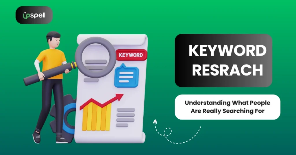 Keyword Research: Understanding What People Are Really Searching For,