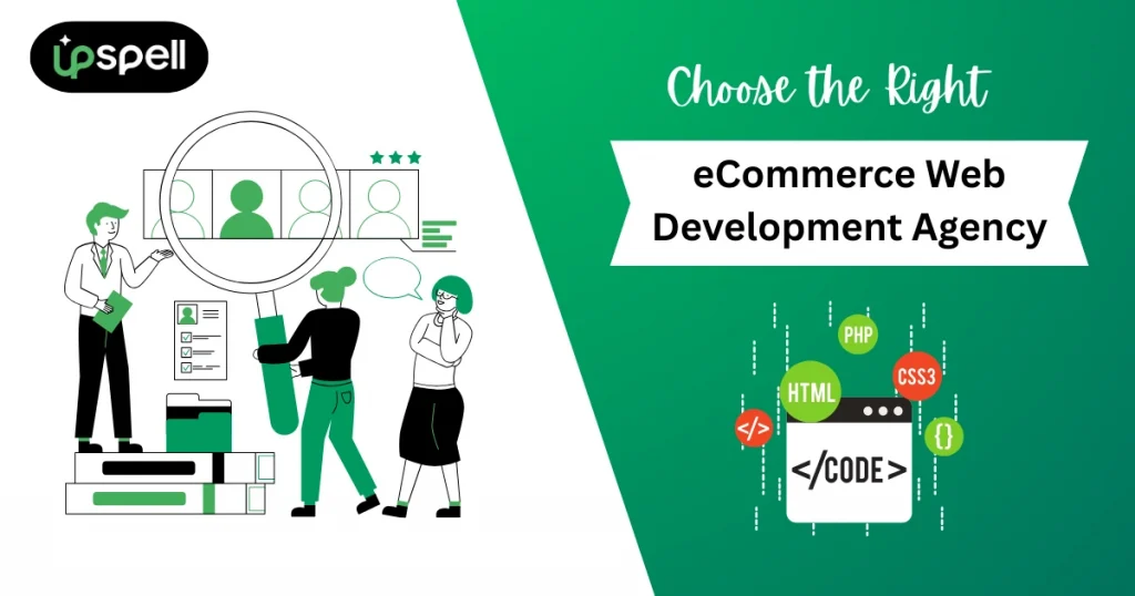 Factors to Choose the Right eCommerce Web Development Agency