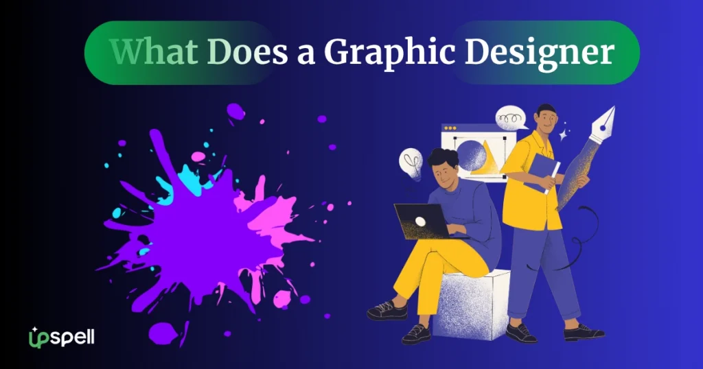 What Does a Graphic Designer Do?
