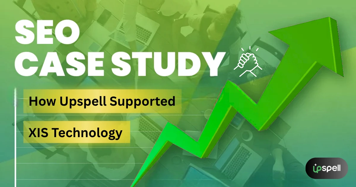 Case Study: How Upspell Supported XIS Technology in 2025