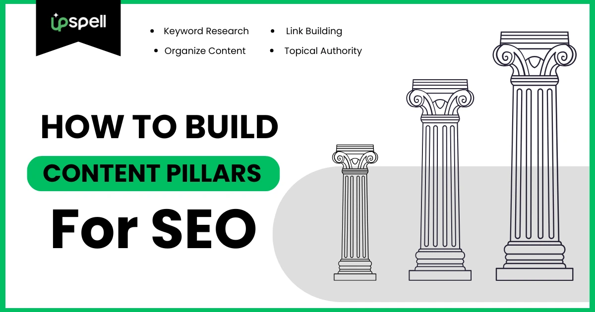 How to Build High-Performing Content Pillars for SEO in 2025
