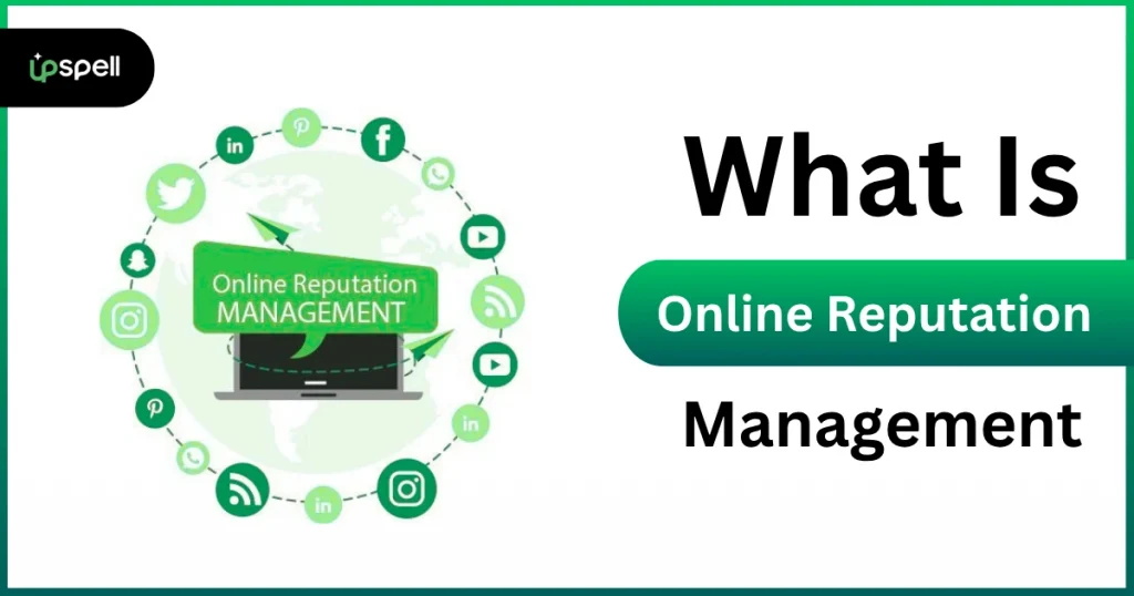 What Is Online Reputation Management?
